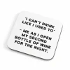 Graham & Green Placemats, Coasters & Trays<Can't Drink Like I Used To Coaster